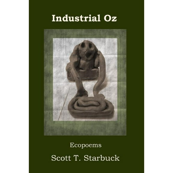 Industrial Oz: Ecopoems (Paperback)