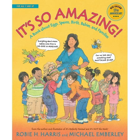 It's So Amazing!: A Book about Eggs, Sperm, Birth, Babies, and Families (Best Way To Raise Sperm Count)