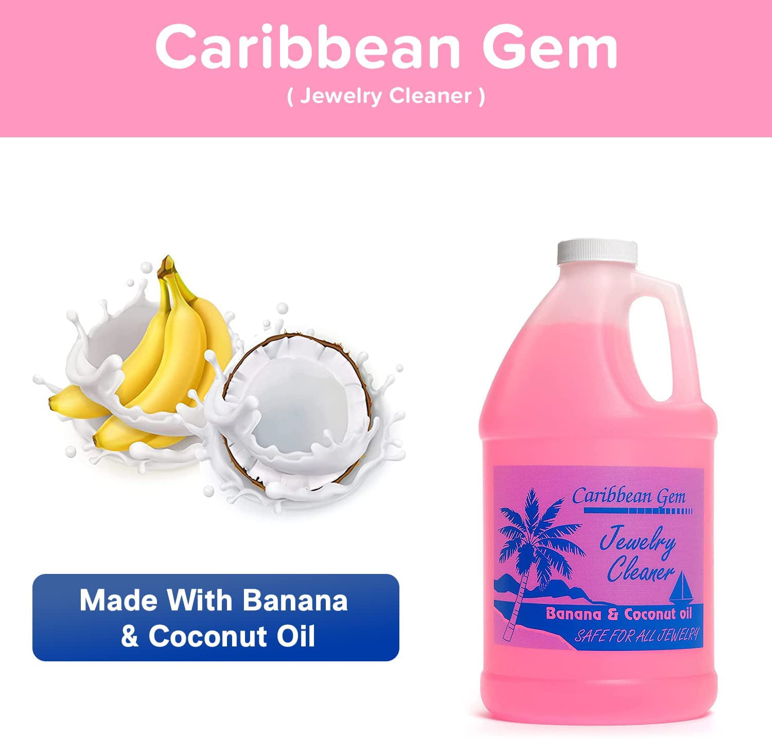 Caribbean Gem Banana & Coconut Oil Jewelry Cleaner 8 oz Jar