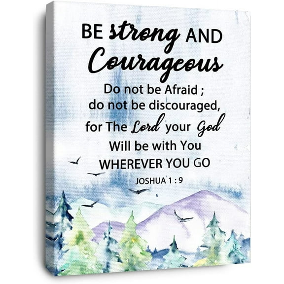 Be Strong and Courageous Canvas Wall ArtBible Verse Scripture Joshua 1:9 Canvas Painting Prints for Christian Home Bedroom Office Church Religious Wall Decor
