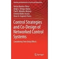 thumbnail image 3 of Control Strategies and Co-Design of Networked Control Systems: Considering Time Delay Effects (Modeling and Optimization in Science and Technologies), 3 of 6
