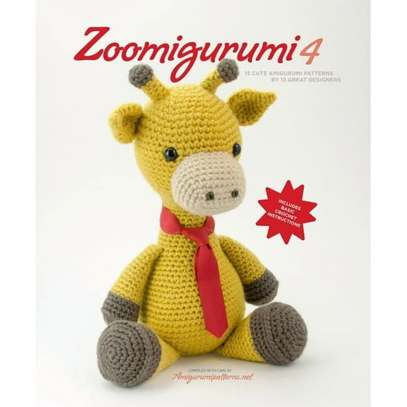 Zoomigurumi Zoomigurumi 4: 15 Cute Amigurumi Patterns by 12 Great Designers, (Paperback)