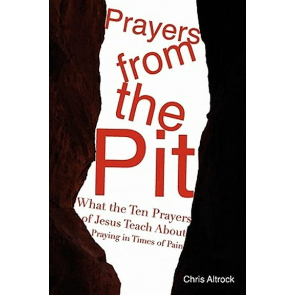 Prayers from the Pit (Paperback)