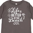 thumbnail image 4 of Inktastic Life is Better at The Beach with Sunshine Seashell and Palm Trees Boys or Girls Long Sleeve Toddler T-Shirt, 4 of 5