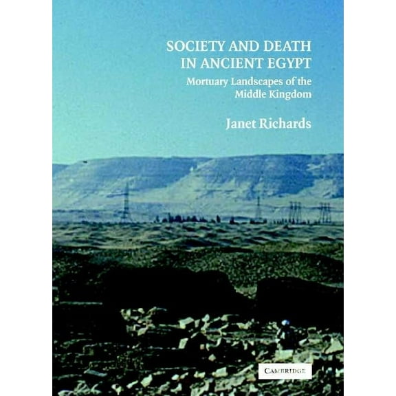 Society and Death in Ancient Egypt, (Hardcover)