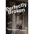 thumbnail image 1 of Perfectly Broken, 1 of 3