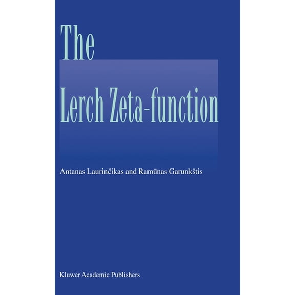 The Lerch Zeta-Function, (Hardcover)
