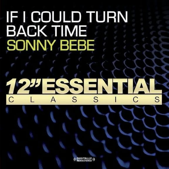 Sonny Bebe - If I Could Turn Back Time - Pop Rock - CD