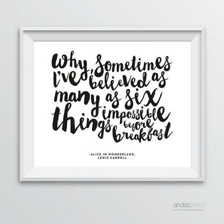 - Why, Sometimes I've Believed… Wine Wall Art Decor Sign, Freehand Black & White Style Poster