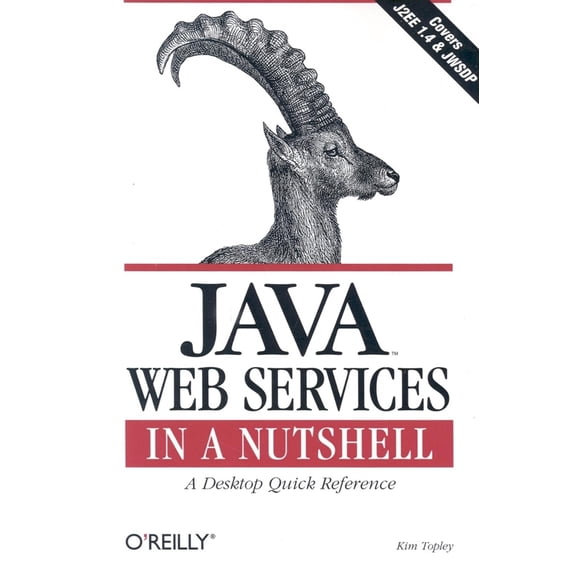 Pre-Owned Java Web Services in a Nutshell (Paperback) 0596003994 9780596003999
