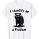 thumbnail image 1 of I Identify As A Problem Funny Meme - Camiseta de mapache vintage, 1 of 2