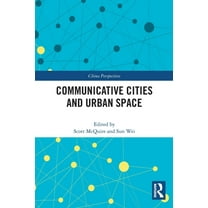 China Perspectives Communicative Cities and Urban Space, (Paperback)