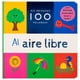 thumbnail image 1 of Libro Libro Infantil: Mis Primeras 100 Palabras Al Aire Libre. Tapa Blanda, Autor Rebecca Weerasekera, Editorial Silver Dolphin (en Español), 1 of 1