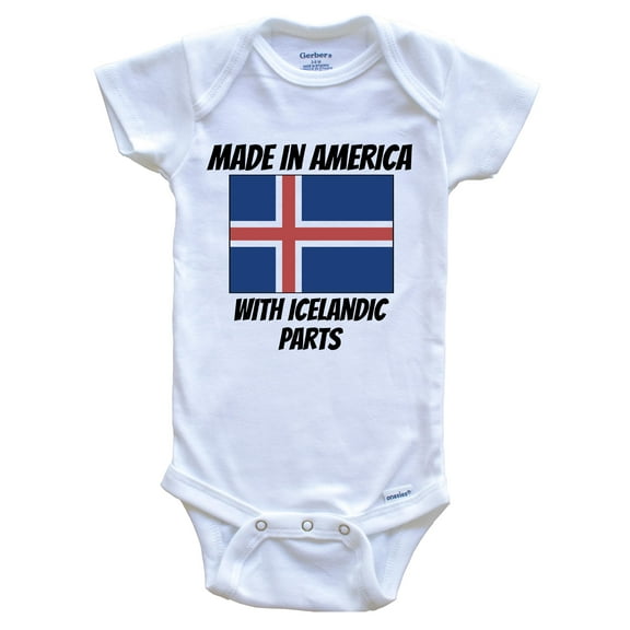 Made In America With Icelandic Parts Iceland Flag Funny Baby Bodysuit - Cute One Piece Baby Bodysuit, 0-3 Months White