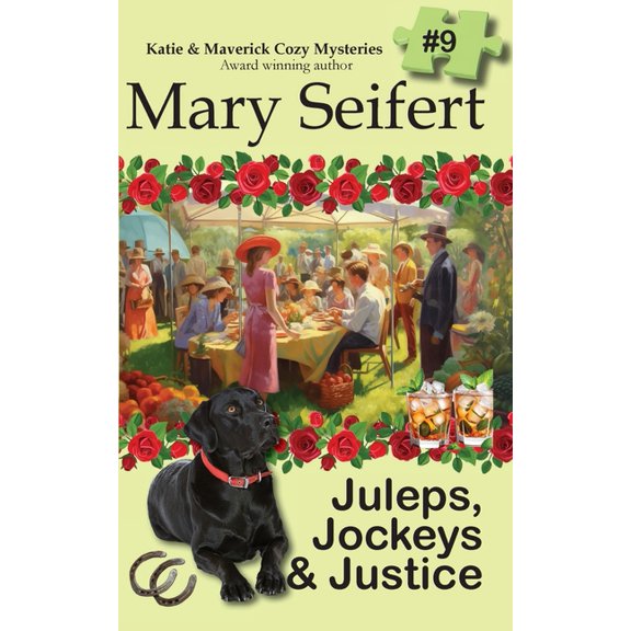 Katie & Maverick Cozy Mysteries Juleps, Jockeys & Justice, Book 9, (Paperback)