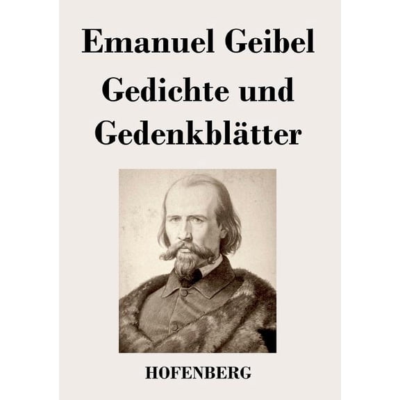 Gedichte und Gedenkblätter (Paperback)