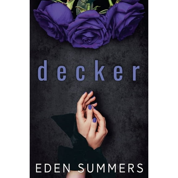 Hunting Her Decker, Book 2, (Paperback)