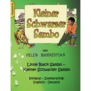Kleiner Schwarzer Sambo - Little Black Sambo : Bilingual - Zweisprachig: Englisch - Deutsch (Paperback)