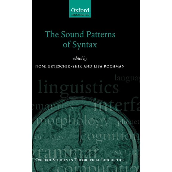 Oxford Studies in Theoretical Linguistic The Sound Patterns of Syntax, (Hardcover)