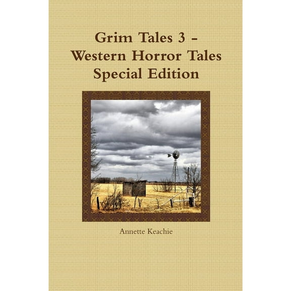 Grim Tales 3 - Western Horror Tales Special Edition, (Paperback)