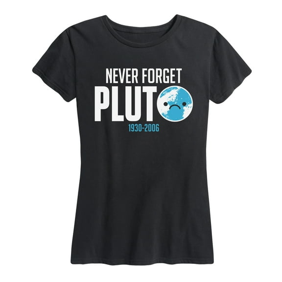 Instant Message - Never Forget Pluto - Women's Short Sleeve Graphic T-shirt
