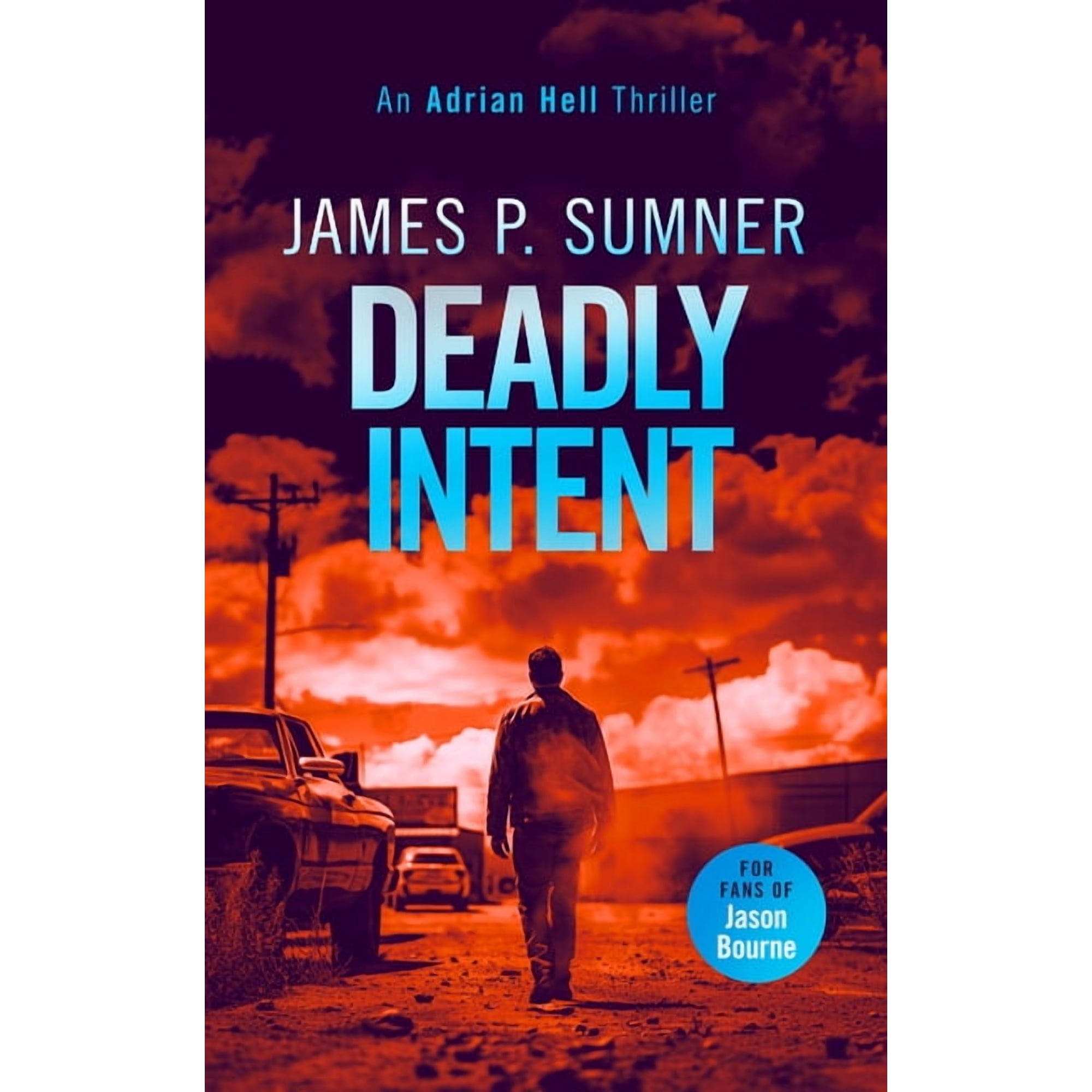 Adrian Hell Deadly Intent: A High Octane Assassin Thriller Book 4 (Paperback)