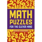 Math Puzzles for the Clever Mind [Paperback - Used]