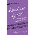thumbnail image 1 of Pre-Owned Sound and Symbol: Music and the External World (Paperback) 069101759X 9780691017594, 1 of 1