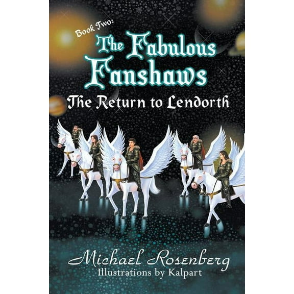 The Fabulous Fanshaws Book Two: The Return to Lendorth, (Paperback)