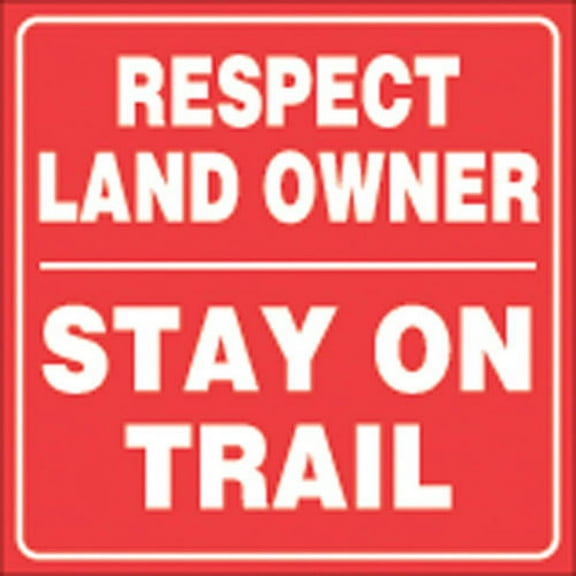 Red Plastic Reflective Sign 7 1/2 Inch Respect Landowners