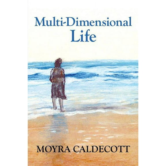 Multi-Dimensional Life: A writer on the inspiration of writing (Paperback)(Large Print)