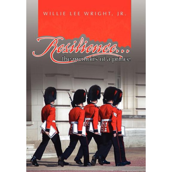 Resilience... : The Memoirs of a Prince