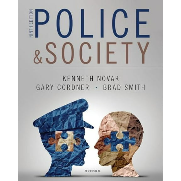 Pre-Owned Police and Society: Premium Edition with Oxford Learning Link eBook Access Code Paperback