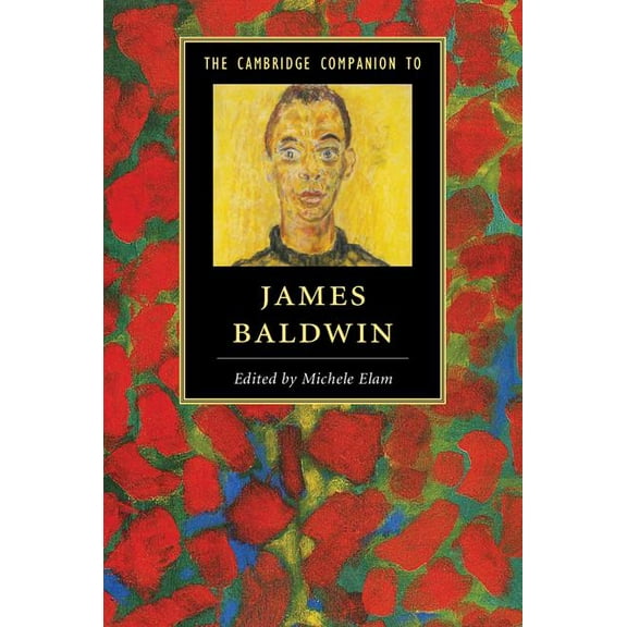 Cambridge Companions to Literature The Cambridge Companion to James Baldwin, (Hardcover)