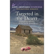 Desert Justice: Targeted in the Desert (Series #6) (Paperback)