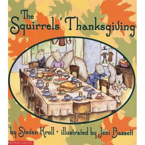 Pre-Owned The Squirrel's Thanksgiving (Paperback) 0590108379 9780590108379