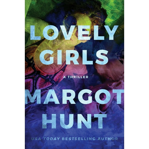 Lovely Girls: A Thriller (Paperback)