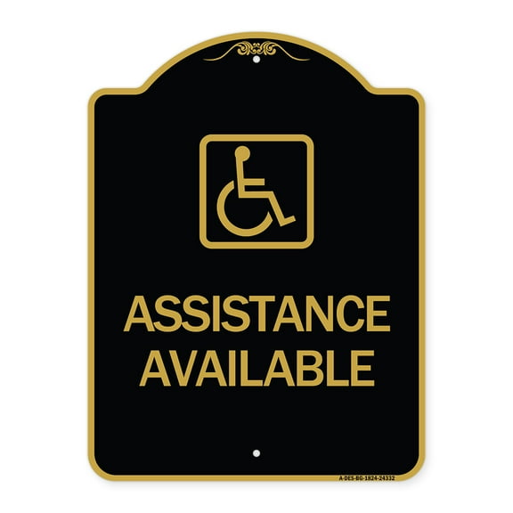 SignMission Designer Series Sign - Assistance Available with Handicap Symbol | Black & Gold 18" X 24" Heavy-Gauge Aluminum Architectural Sign | Protect Your Business & Municipality |