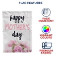 thumbnail image 5 of America Forever Happy Mother's Day Pink Flowers House Flag 28 x 40 inches I Love You Mom Double Sided Holiday Seasonal Yard Outdoor Decorative Floral Best Mom Flag, 5 of 5