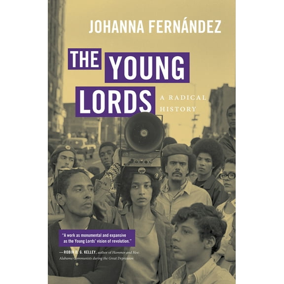 The Young Lords: A Radical History, (Paperback)