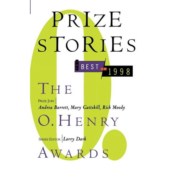O. Henry Prize Collection Prize Stories: the Best of 1998: The O. Henry Awards, (Paperback)