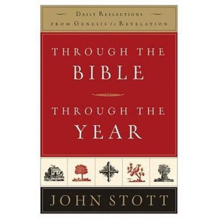 Pre-Owned THROUGH THE BIBLE THROUGH THE YEAR: Daily Reflections From Genesis To Revelation (Hardcover) 0801012678 9780801012679