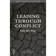 Leading Through Conflict: Into the Fray
