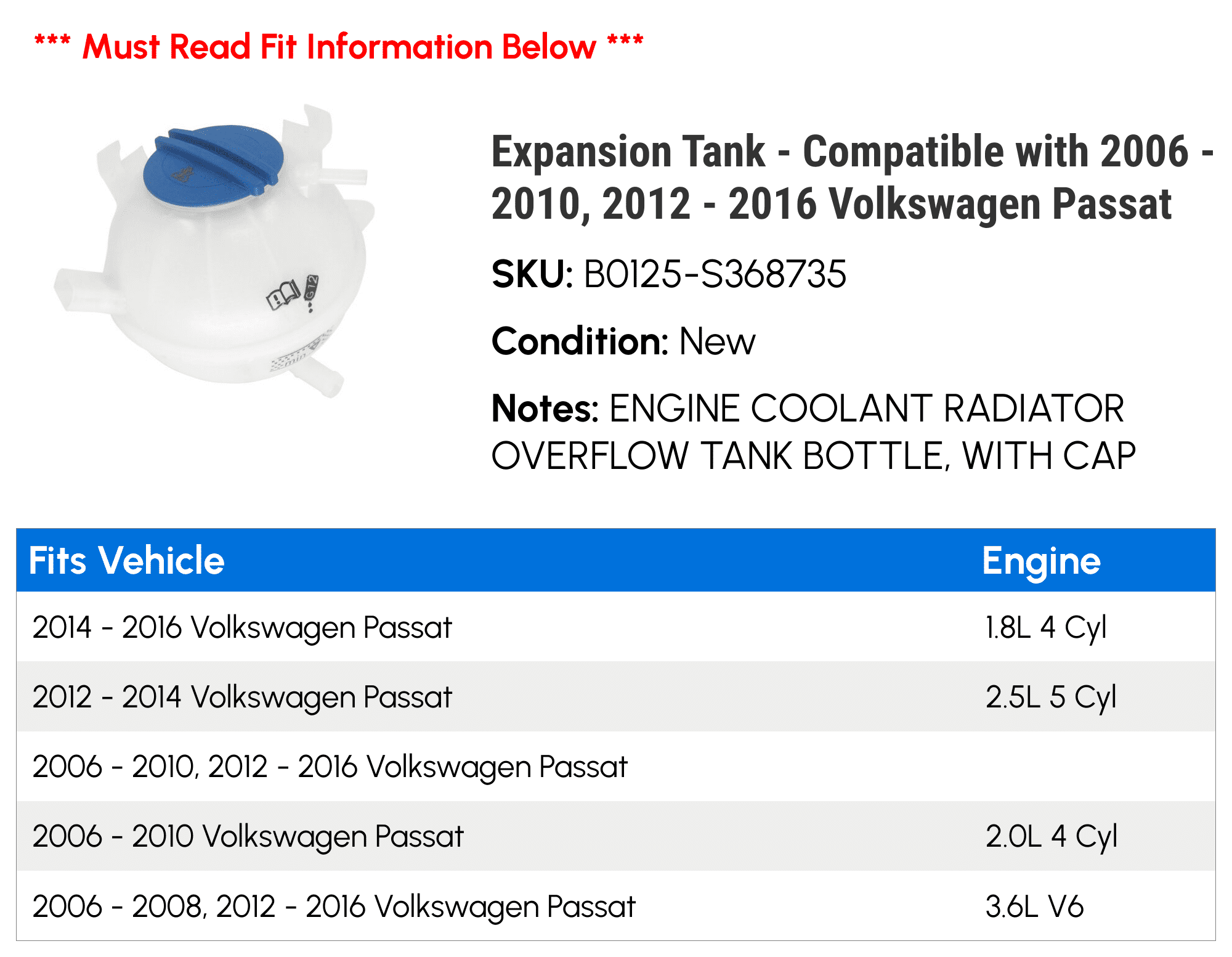 Expansion Tank - Compatible with 2006 - 2010, 2012 - 2016 Volkswagen Passat 2007 2008 2009 2013 2014 2015