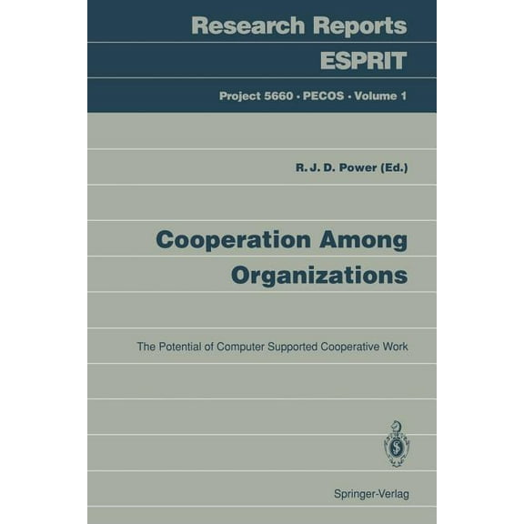 Cooperation Among Organizations: The Potential of Computer Supported Cooperative Work, (Paperback)
