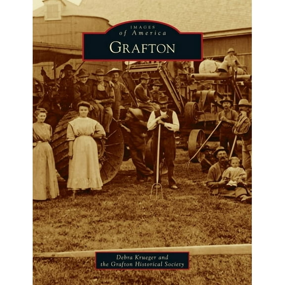 Images of America: Grafton (Hardcover)