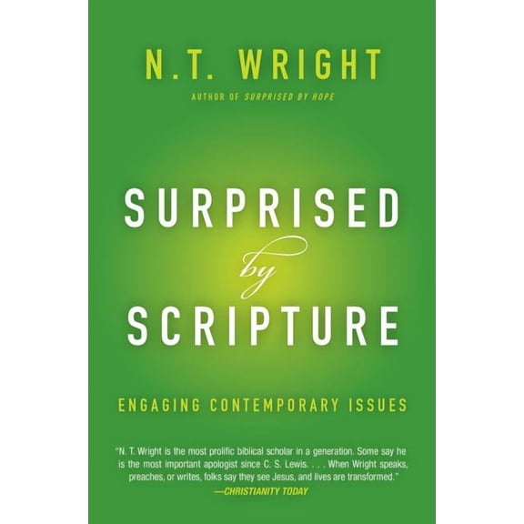 Surprised by Scripture: Engaging Contemporary Issues, (Paperback)