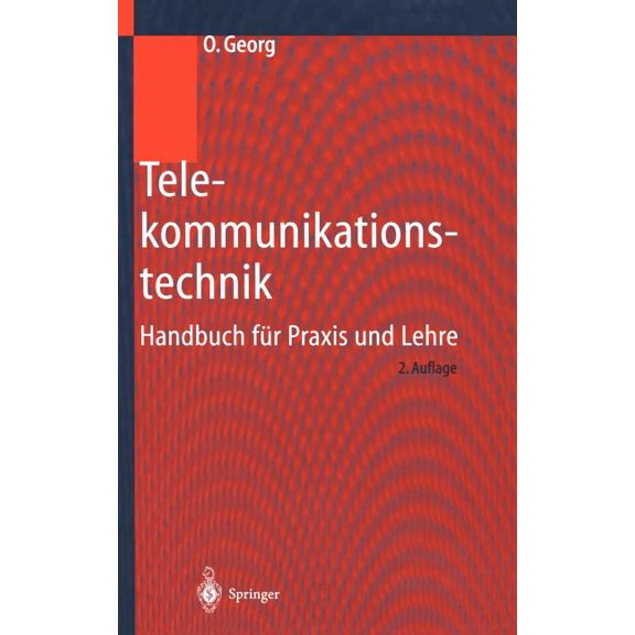 Telekommunikationstechnik: Handbuch Für PRAXIS Und Lehre, (Hardcover)