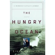 The Hungry Ocean: A Swordboat Captain's Journey, Pre-Owned (Hardcover)
