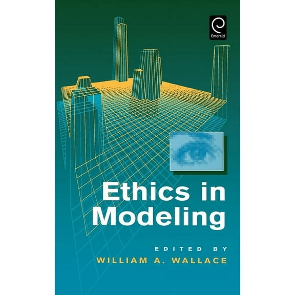 Ethics in Modeling, (Hardcover)